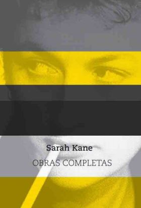 OBRAS COMPLETAS. SARAH KANE