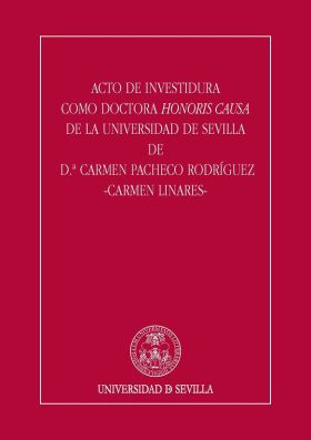 Acto de investidura como Doctor Honoris Causa de la Universidad de Sevilla de D.