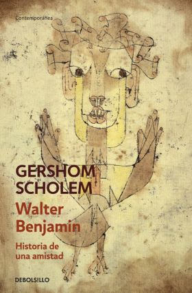 Walter Benjamin. Historia de una amistad