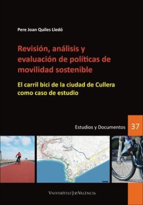 REVISIÓN, ANÁLISIS Y EVALUACIÓN DE POLÍTICAS DE MOVILIDAD SOSTENI