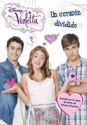 Violetta. Un corazón dividido