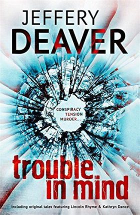 TROUBLE IN MIND