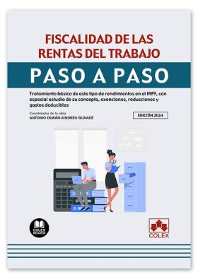 Fiscalidad de las rentas del trabajo. Paso a paso