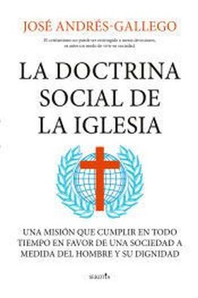DOCTRINA SOCIAL DE LA IGLESIA, LA