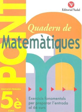 PONT 5 PRIMARIA QUADERN DE MATEMATIQUES