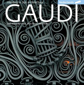Gaudí, inleiding in zijn architectuur