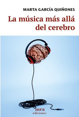 LA MÚSICA MÁS ALLÁ DEL CEREBRO