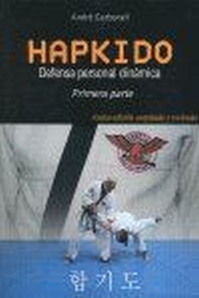 HAPKIDO. DEFENSA PERSONAL DINAMICA - PRIMERA PARTE