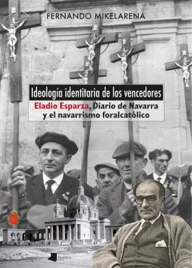 IDEOLOGIA IDENTITARIA DE LOS VENCEDORES:ELADIO ESPARZA