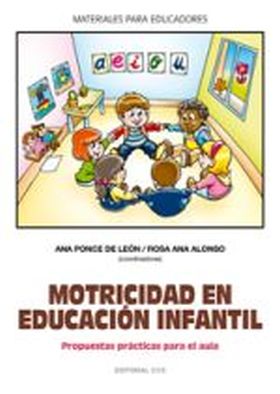 MOTRICIDAD EN EDUCACION INFANTIL. PROPUESTAS PRÁCT