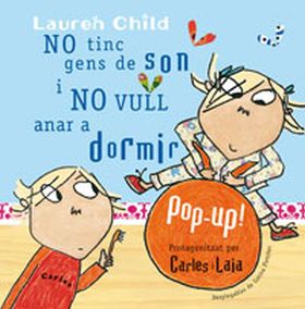 NO TINC GENS DE SON I NO VULL ANAR A DORMIR