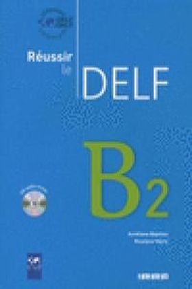 REUSSIR DELF B2 + CD 2010