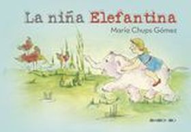 LA NIÑA ELEFANTINA