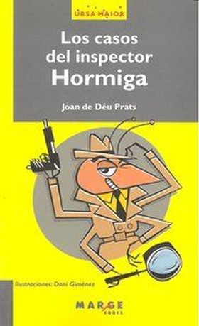 LOS CASOS DEL INSPECTOR HORMIGA