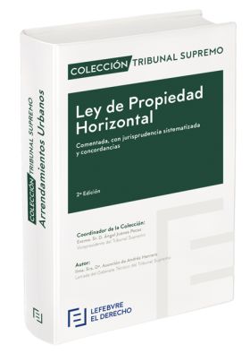 LEY DE PROPIEDAD HORIZONTAL. COMENTADO, CON JURISP