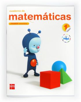 Tablet: Cuaderno de matemáticas. 1 Primaria, 1 Trimestre. ConECE100ta con Pupi