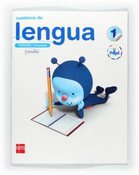 Tablet: Cuaderno de lengua, Pauta. 1 Primaria, 3 Trimestre. ConECE100ta con Pupi