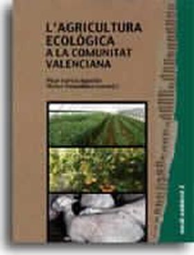 L'agricultura ecològica a la Comunitat Valenciana