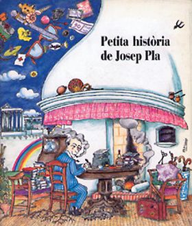 PETITA HISTÒRIA DE JOSEP PLA