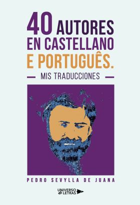 40 AUTORES EN CASTELLANO E PORTUGUES. MIS TRADUCCIONES