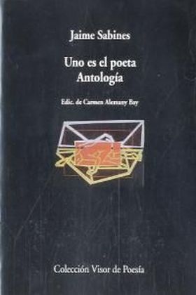 UNO ES EL POETA. ANTOLOGIA