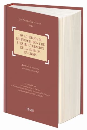 Los acuerdos de refinanciación y de reestructuración de la empresa en crisis