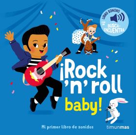 ROCK N ROLL BABY! MI PRIMER LIBRO DE SONIDOS