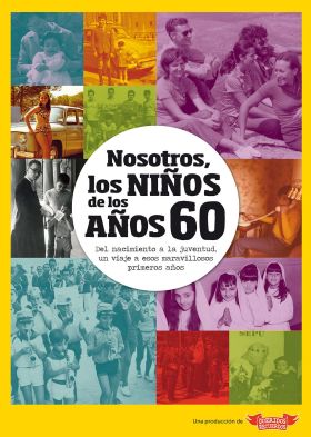 NOSOTROS NIÑOS DE LOS AÑOS 60 2 EDICIO