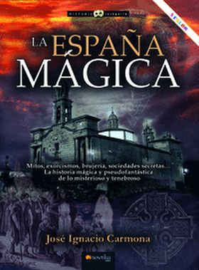 LA ESPAÑA MÁGICA NUEVA EDICIÓN COLOR