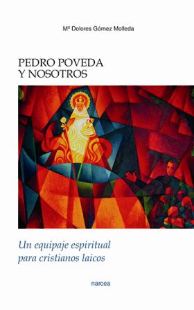 PEDRO POVEDA Y NOSOTROS