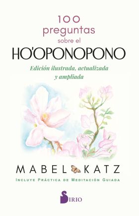 100 PREGUNTAS SOBRE EL HOOPONOPONO