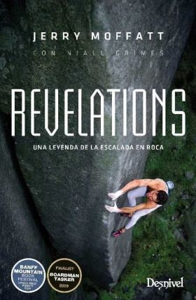 REVELATIONS. UNA LEYENDA DE LA ESCALADA EN ROCA