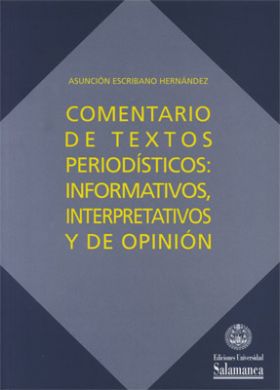 COMENTARIOS DE TEXTOS PERIODÍSTICOS:INFORMATIVOS, INTERPRETATIVOS