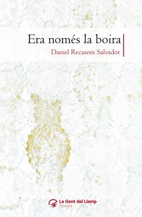 ERA NOMES LA BOIRA