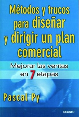 Métodos y trucos para diseñar y dirigir un plan comercial