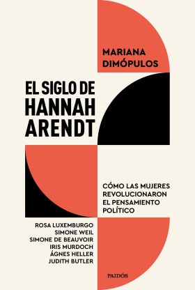 SIGLO DE HANNAH ARENDT, EL