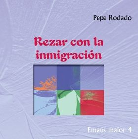 REZAR CON LA INMIGRACION