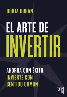 ARTE DE INVERTIR, EL