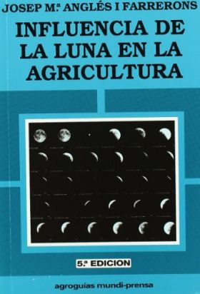 INFLUENCIA DE LA LUNA EN LA AGRICULTURA