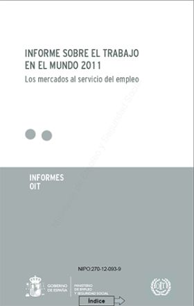 INFORME SOBRE EL TRABAJO EN EL MUNDO, 2011