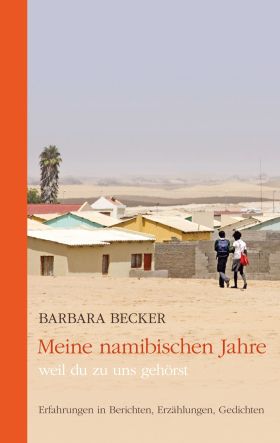 MEINE NAMIBISCHEN JAHRE