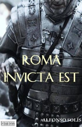 ROMA INVICTA EST