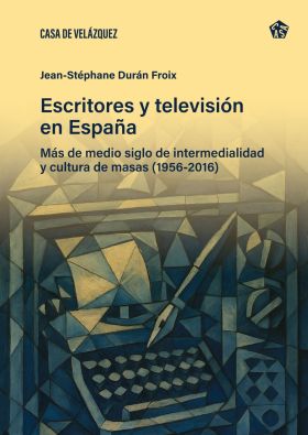 ESCRITORES Y TELEVISION EN ESPAÑA