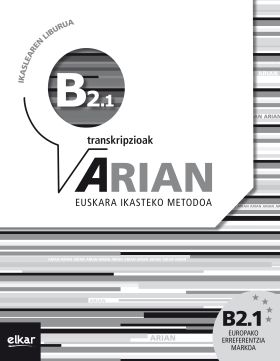 Arian B2.1 Ikaslearen liburua (+erantzunak + transkripzioak) + CD