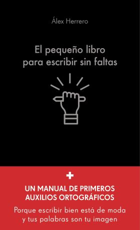 PEQUEÑO LIBRO PARA ESCRIBIR SIN FALTAS, EL