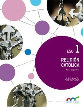 Religión Católica 1. ESO. Anaya + Digital.