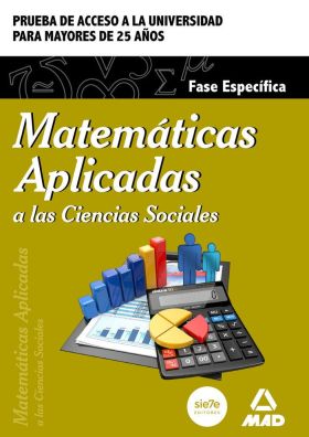 MATEMÁTICAS APLICADAS A LAS CIENCIAS SOCIALES. FASE ESPECÍFICA. PRUEBA DE ACCES