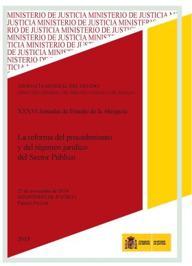 LA REFORMA DEL PROCEDIMIENTO Y DEL REGIMEN JURIDIC