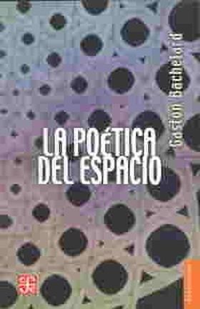 LA POETICA DEL ESPACIO