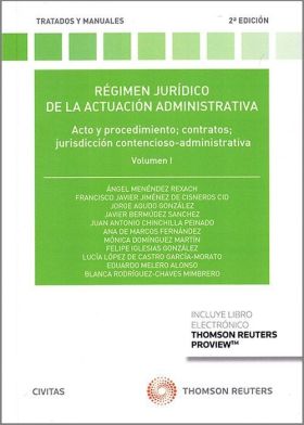 Régimen jurídico de la actuación administrativa. Volumen I (Papel + e-book)